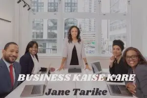 Business Kaise Kare Jane Tarike
